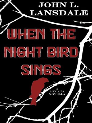 cover image of When the Night Bird Sings (The Mecana Series Part Two)